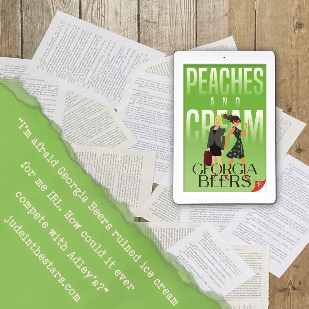 On a backdrop of book pages, an iPad with the cover of Peaches and Cream by Georgia Beers. In the bottom left corner of the image, a strip of torn paper with a quote: "I’m afraid Georgia Beers ruined ice cream IRL for me, how could it ever compete with Adley’s?" and a URL: judeinthestars.com.