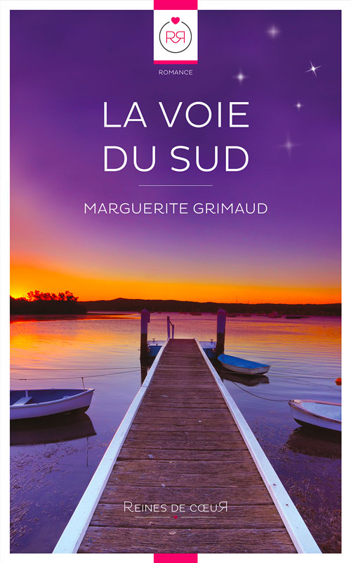La Voie du Sud - Marguerite Grimaud