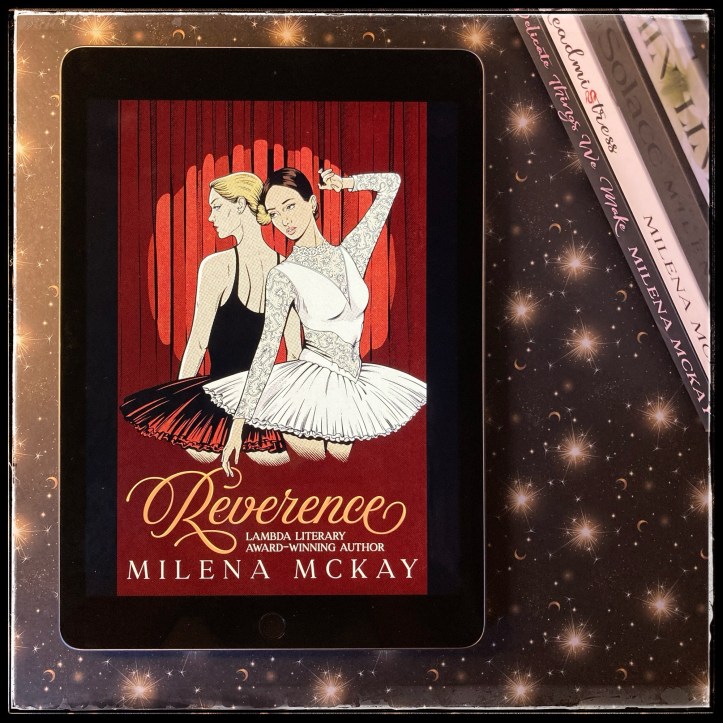 On a starry background, an iPad with the cover of Reverence by Milena McKay. In the corner of the picture, a glimpse of several of McKay's previous novels.